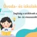 Óvoda- és iskolakezdési útmutató szülőknek